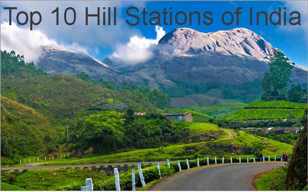 Top 10 Hill Stations of India